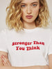 Skinnydip London | Stronger Than You Think T-Shirt - Model Image