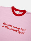 Skinnydip London | Getting Out Of Bed Is Really Hard T-shirt - Product View 2