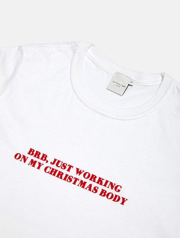 Skinnydip London | Just Working On My Christmas Body T-Shirt - Product View 2